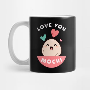 Love You Mochi Mug